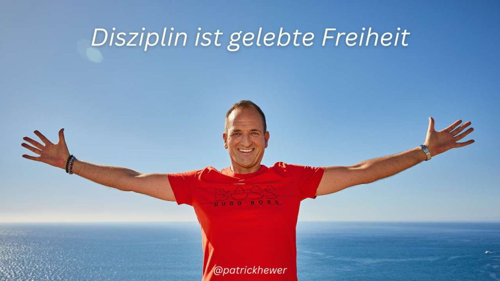Disziplin ist gelebte Freiheit